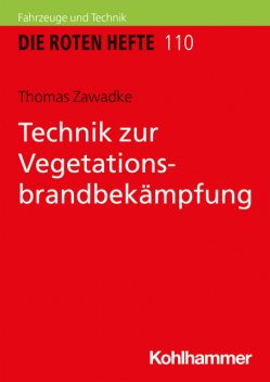 Technik zur Vegetationsbrandbekämpfung, Thomas Zawadke