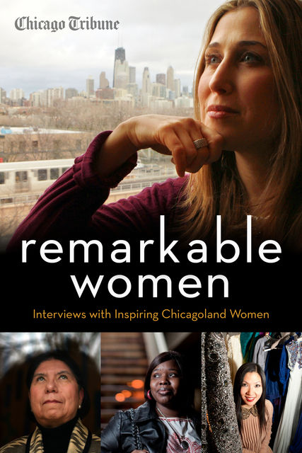 Remarkable Women, Chicago Tribune