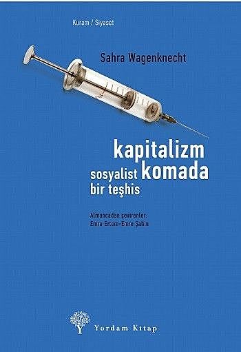 Kapitalizm Komada, Sahra Wagenknecht