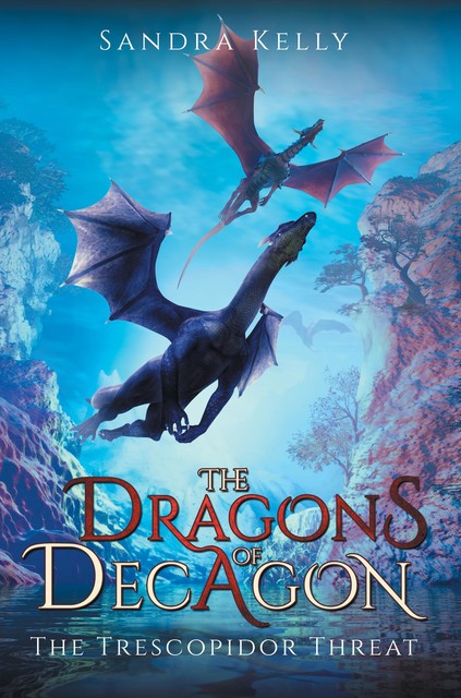 The Dragons of Decagon, Sandra Kelly