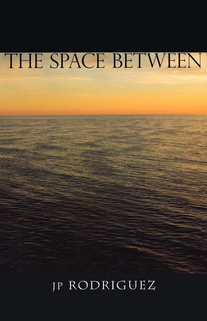 The Space Between, JP Rodriguez
