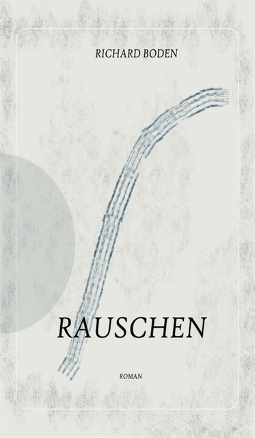 Rauschen, Richard Boden