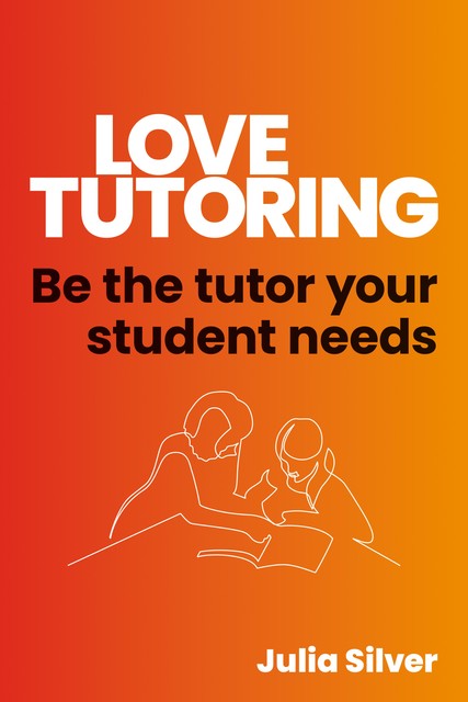 Love Tutoring, Julia Silver