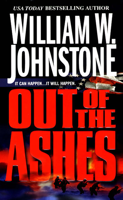 Out of the Ashes, William Johnstone