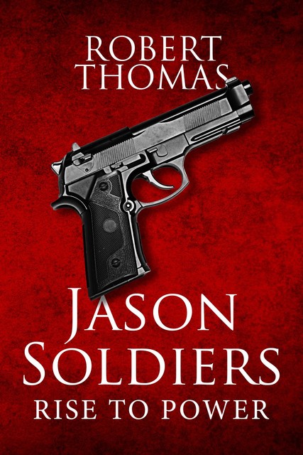 Jason Soldiers Rise to Power, Robert Thomas