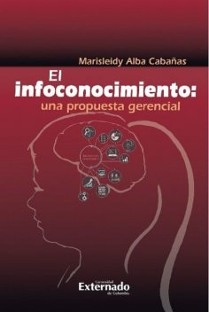 El infoconocimiento, Marisleidy Alba Cabañas