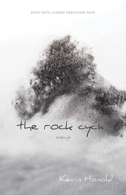 The Rock Cycle, Kevin Honold