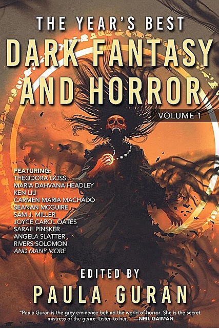 The Year's Best Dark Fantasy & Horror, Volume 1, Paula Guran