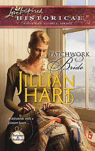 Patchwork Bride, Jillian Hart
