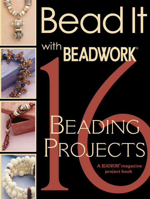 Bead It with Beadwork, Jean Campbell