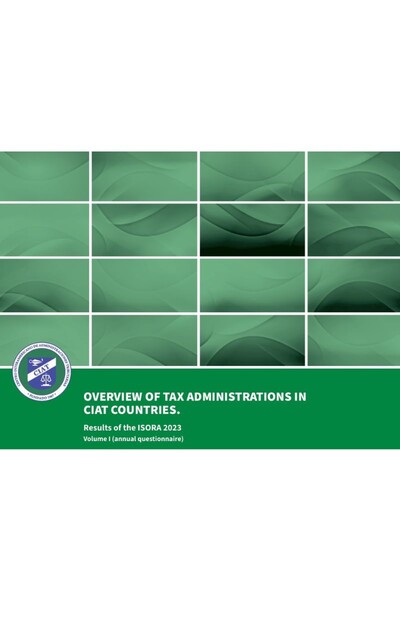 Overview of Tax Administrations in CIAT Countries, Carlos Garcimartín, Santiago Díaz de Sarralde Miguez