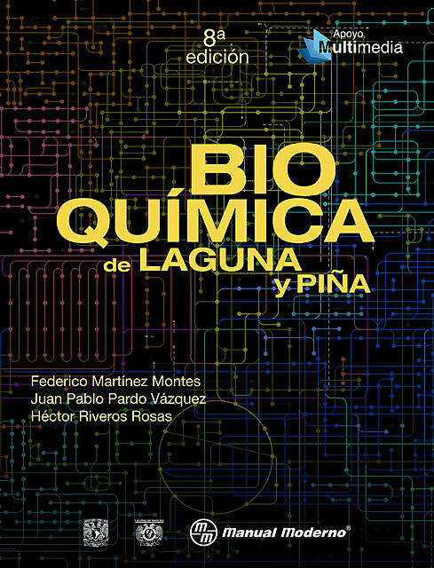 Bioquímica de Laguna y Piña, Federico Martínez Montes, Héctor Riveros Rosas, Juan Pablo Pardo Vázquez