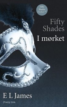 Fifty Shades: I mørket, E.L.James