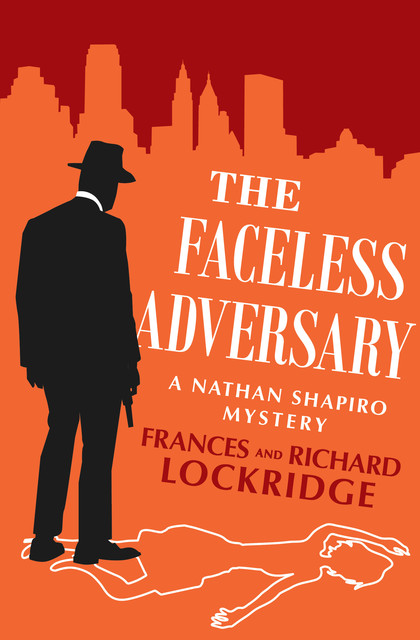The Faceless Adversary, Frances Lockridge, Richard Lockridge