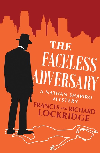 The Faceless Adversary, Frances Lockridge, Richard Lockridge