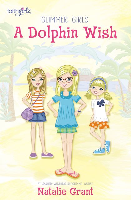 A Dolphin Wish, Natalie Grant