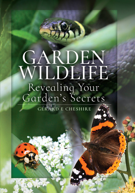 Garden Wildlife, Gerard E Cheshire