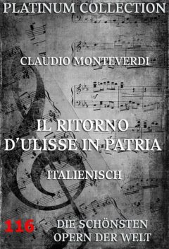 Il Ritorno D'Ulisse in Patria, Claudio Monteverdi, Giacomo Badoaro