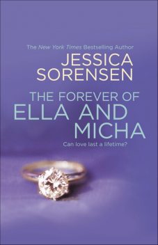 The Forever of Ella and Micha, Jessica Sorensen