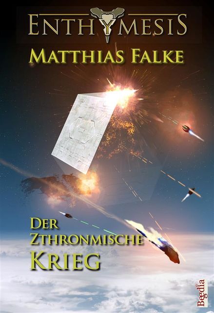 Der Zthronmische Krieg, Matthias Falke