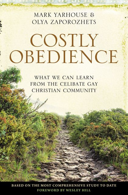 Costly Obedience, Mark A. Yarhouse