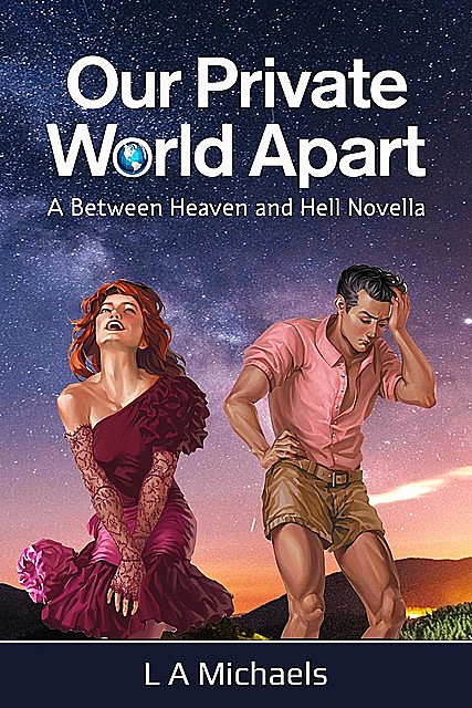 Our Private World Apart, L.A. Michaels