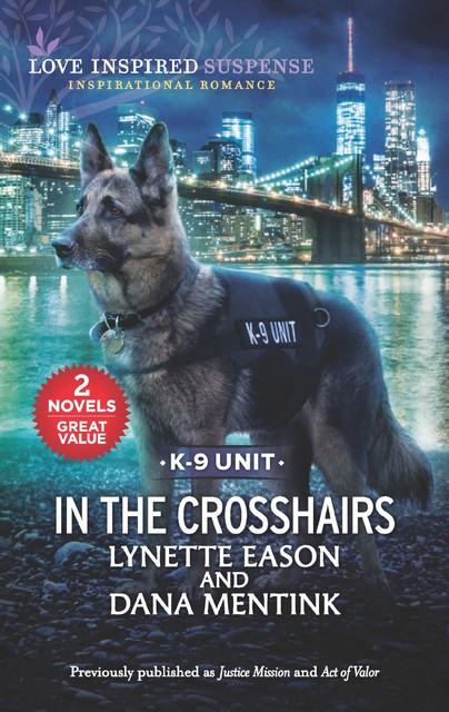 In the Crosshairs, Lynette Eason, Dana Mentink