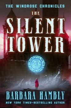 The Silent Tower, Barbara Hambly