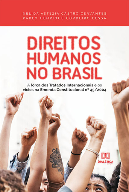 Direitos Humanos no Brasil, Pablo Henrique Cordeiro Lessa, Nélida Astezia Castro Cervantes