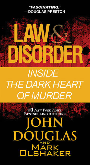 Law & Disorder, John Douglas, Mark Olshaker