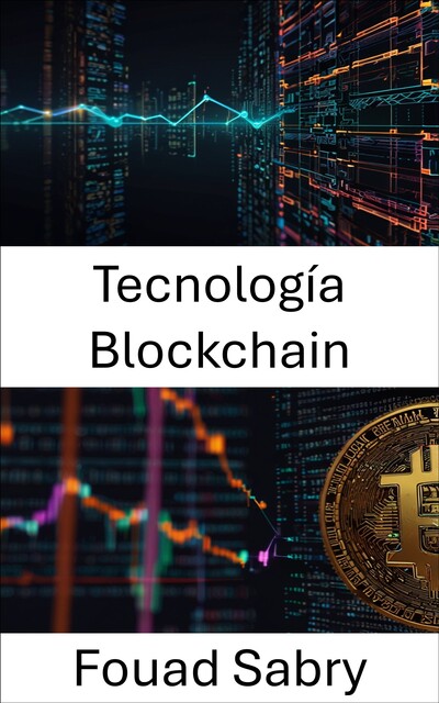 Tecnología Blockchain, Fouad Sabry