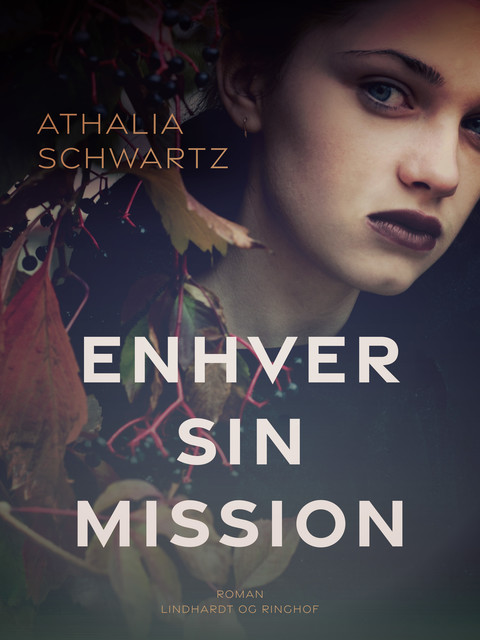 Enhver sin mission, Athalia Schwartz