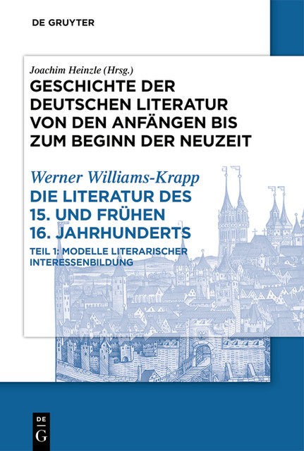 Die Literatur des 15. und frühen 16. Jahrhunderts, Werner Williams-Krapp