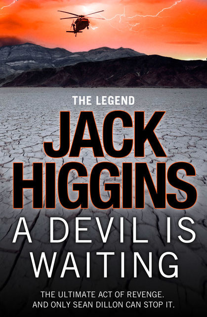 A Devil is Waiting (Sean Dillon Series, Book 19), Jack Higgins