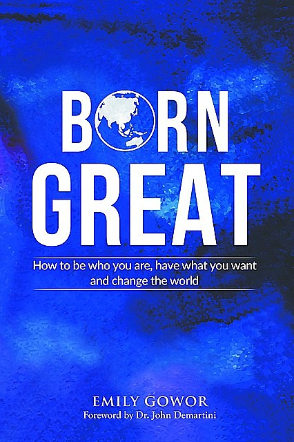 Born Great, Emily Gowor
