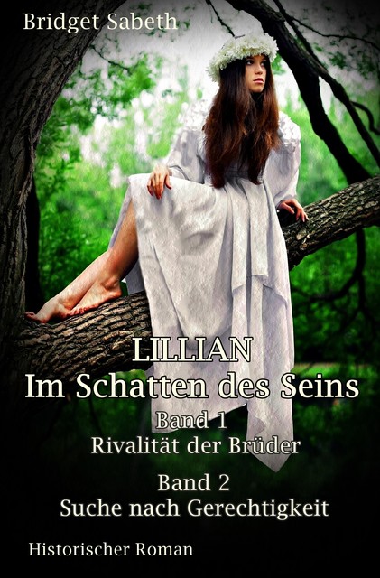 LILLIAN – Im Schatten des Seins, Bridget Sabeth