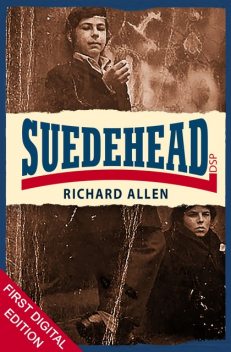 Suedehead, Richard Allen