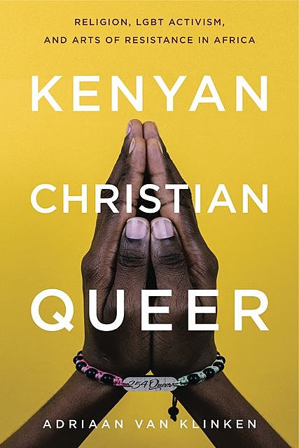 Kenyan, Christian, Queer, Adriaan van Klinken