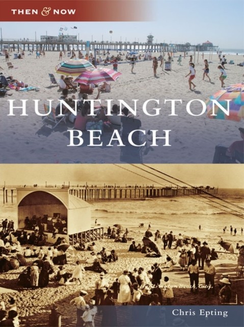 Huntington Beach, Chris Epting