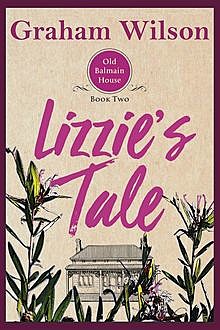 Lizzie's Tale, Graham Wilson