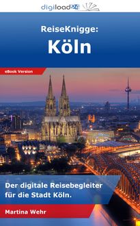 ReiseKnigge: Köln, Martina Wehr