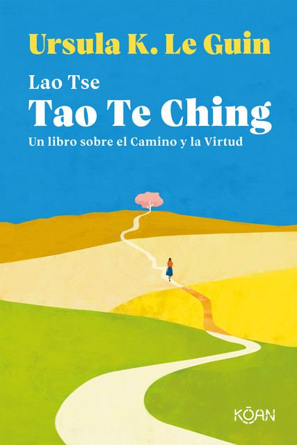 Tao Te Ching, Ursula Le Guin