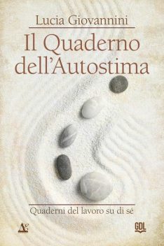 Il Quaderno dell'Autostima, Lucia Giovannini