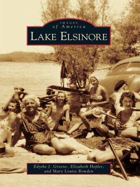 Lake Elsinore, Edythe J. Greene