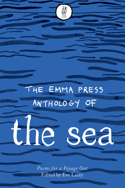 The Emma Press Anthology of the Sea, Eve Lacey