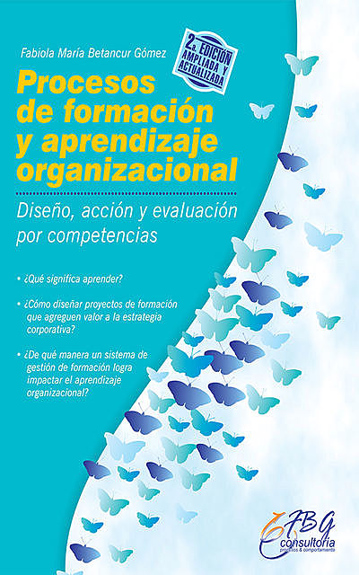 Procesos de formación y aprendizaje organizacional, Fabiola Betancur Gómez