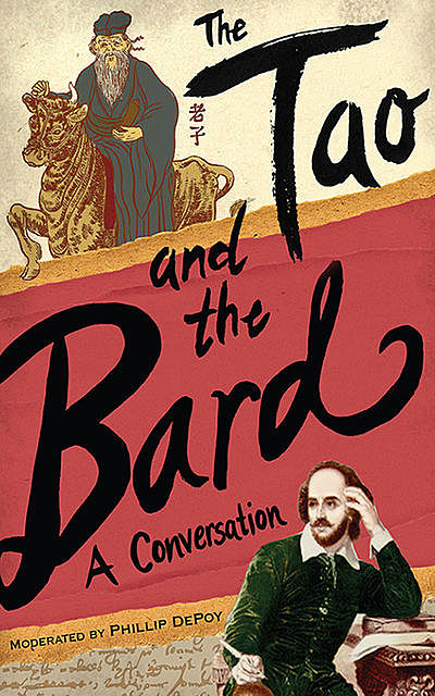 The Tao and the Bard, Phillip Depoy