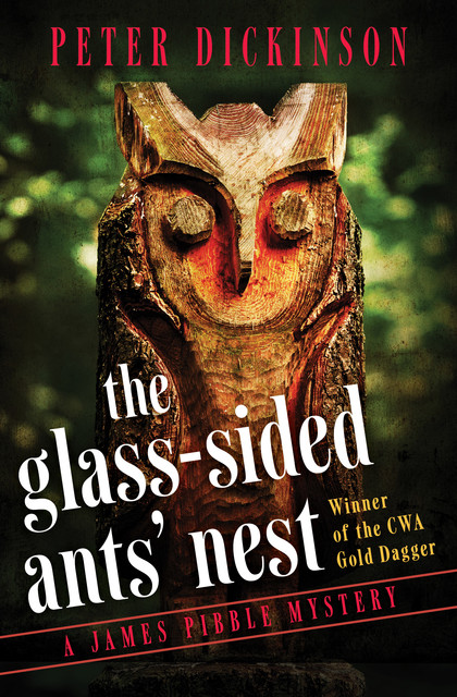 The Glass-Sided Ants' Nest, Peter Dickinson