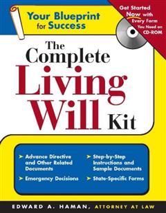 Complete Living Will Kit, Edward A Haman