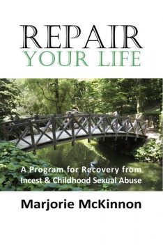 REPAIR Your Life, Marjorie McKinnon